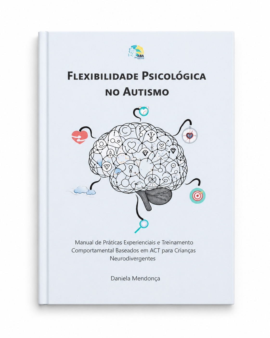 Flexibilidade Psicológica no Autismo